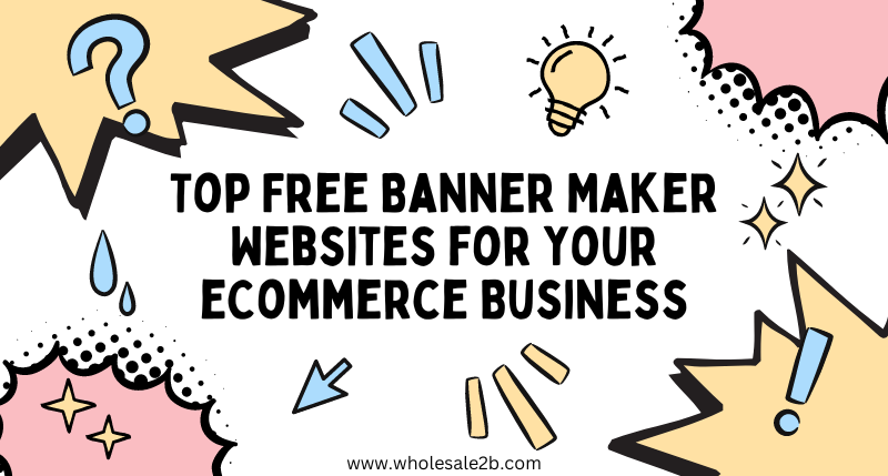 Top 5 Free Banner Maker Websites for your eCommerce Business