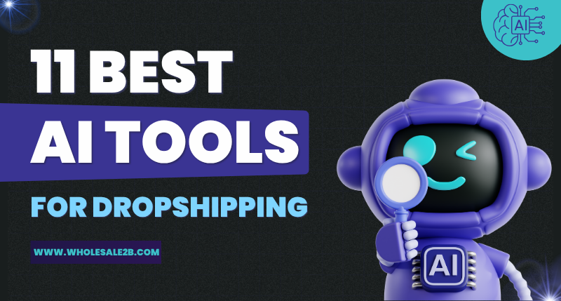 The 11 Best AI Tools for Dropshipping in 2026 (Expert Tested)