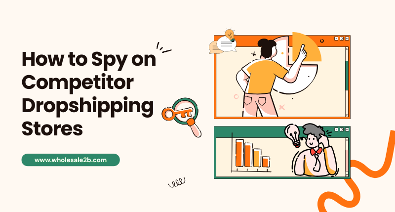 How To Spy On Competitor Dropshipping Stores