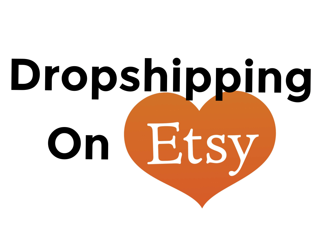 The Ultimate Guide to Dropship on Etsy (2022)